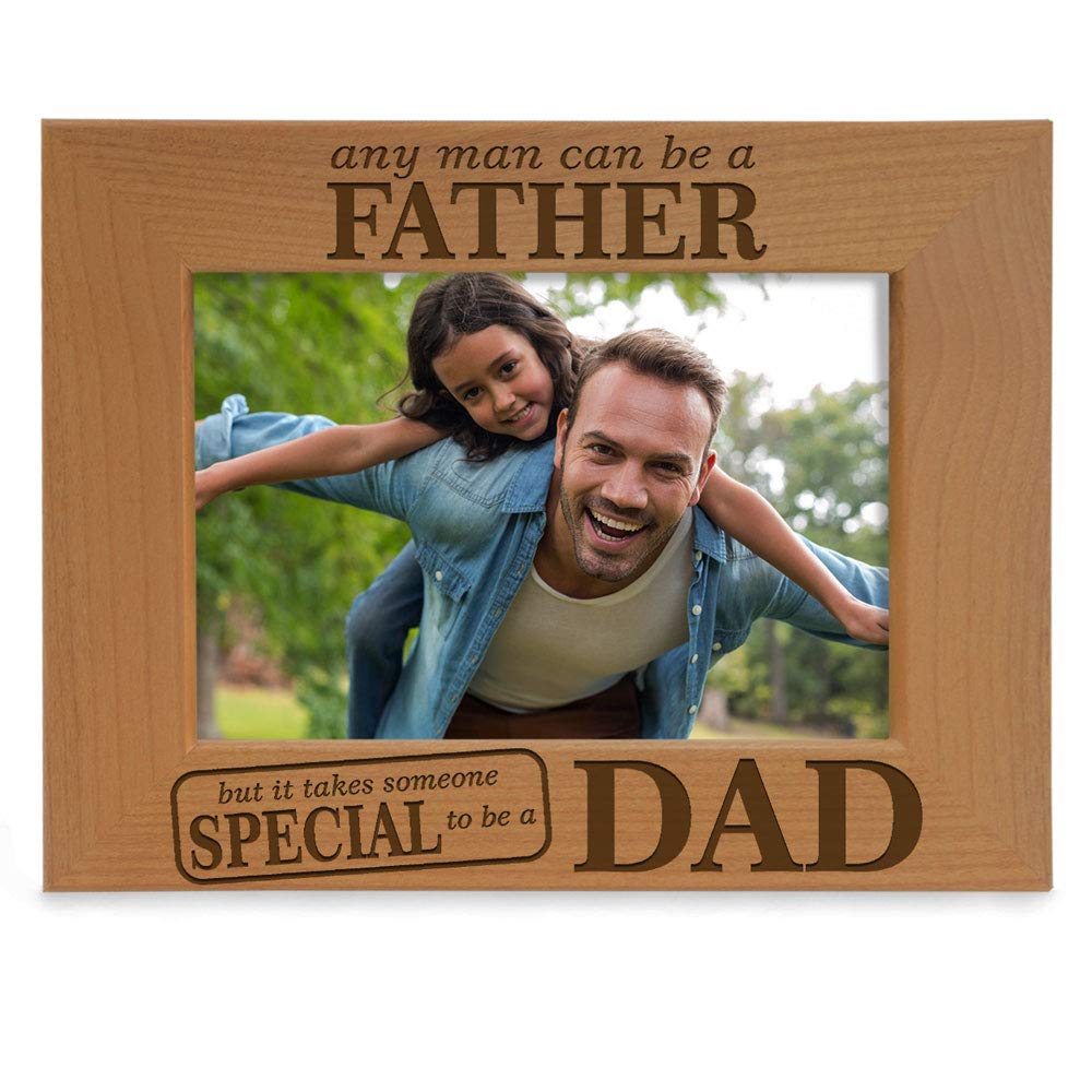 KATE POSH - Any man can be a FATHER, but it takes someone SPECIAL to be a DAD - Engraved Natural Wood Picture Frame, Father of The Groom, Father of The Bride (4x6 Horizontal)