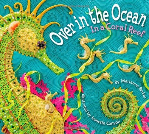 Over in the Ocean: In a Coral Reef (Simply Nature Books)