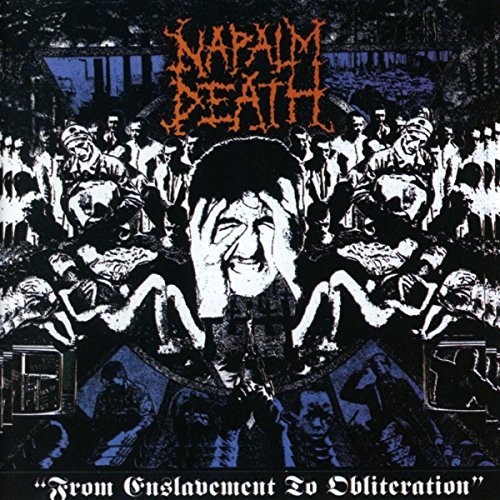 From Enslavement to Obliteration by Napalm Death : Napalm Death: Amazon.fr: Musique