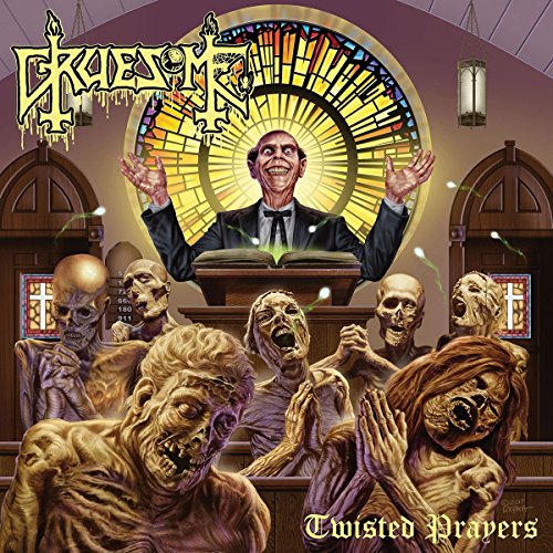 Album Art for Twisted Prayers by GRUESOME