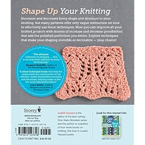 Increase, Decrease: 99 Step-by-Step Methods; Find the Perfect Technique for Shaping Every Knitting Project