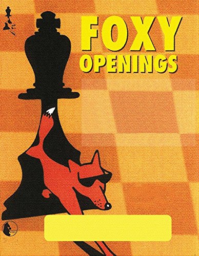 Foxy Chess Openings, Vol. 121-123: Crushing White with Dzindzi Indian Part 1,2,3