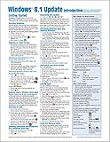 Windows 8.1 Update Quick Reference Guide: Introduction (Cheat Sheet of Instructions, Tips & Shortcut by