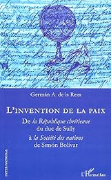L' invention de la paix