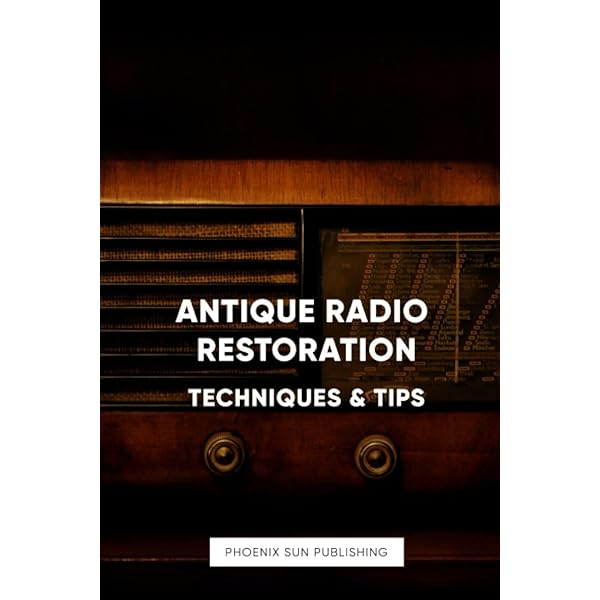 Antique Radio Restoration Guide: Johnson, David: 9780870696381