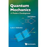 QUANTUM MECHANICS: A MODERN DEVELOPMENT (2ND EDITION)