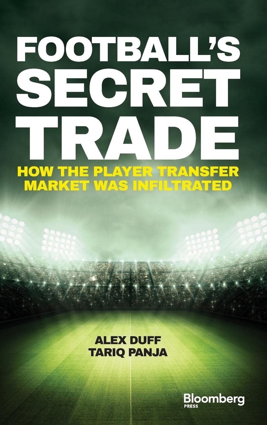 Football's Secret Trade: How the Player Transfer Market was Infiltrated (Bloomberg)