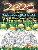 Christmas Coloring Book for Adults: An Adult Coloring Book with Charming Christmas Scenes and Winter Holiday: 71 Holiday Coloring Pages for Adults ... Coloring Book (Meditation Coloring Book) by 