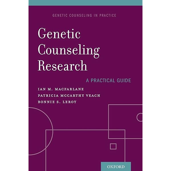 Facilitating the Genetic Counseling Process: Practice-Based Skills