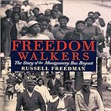 Montgomery Bus Boycott and the Women Who Started It: The Memoir of Jo