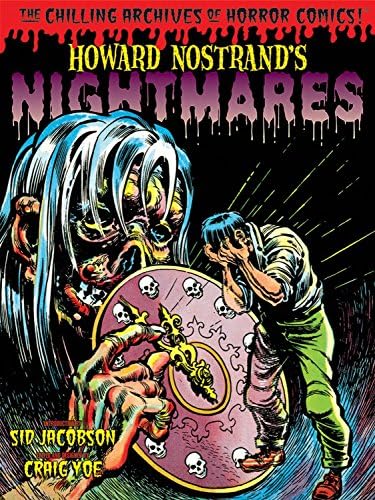 Howard Nostrand's Nightmares (Chilling Archives of Horror Comics!): 7