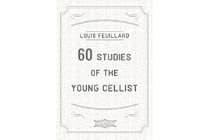 60 studies of the young cellist: Violoncello exercises for the left hand and the bow