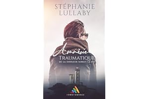 Amnésie Traumatique: Roman lesbien, romance contemporaine