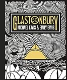 Glastonbury 50: The Official Story of Glastonbury Festival by 