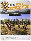 Cariboo Chilcotin Coast BC Backroad Mapbook (Backroad Mapbooks) by 