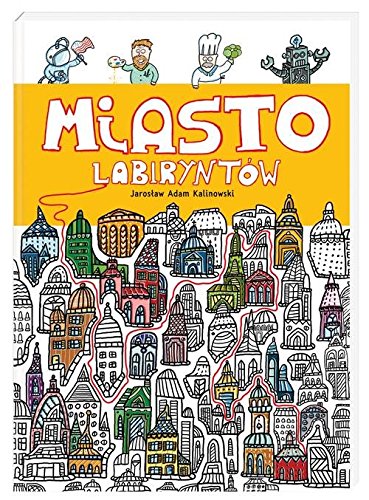 Miasto Labiryntow