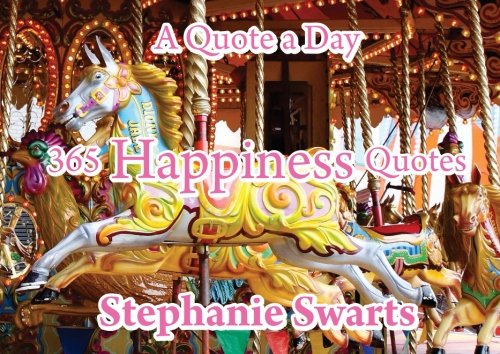365 Happiness Quotes