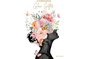 LE PLANIFICATEUR: Glow Getter