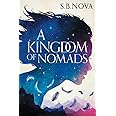 A Kingdom of Nomads: The Outcast Fantasy Series (The Outcast Series)