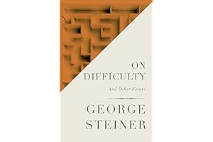 On Difficulty: And Other Essays