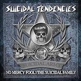 Disco de Suicidal Tendencies: «No Mercy Fool!/The Suicidal Family» (Anverso)