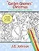 The Garden Gnomes' Christmas: A Coloring Book for Adults (Chroma Tome) (Volume 8) by J B Johnson