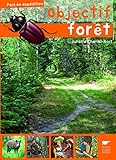 Objectif forêt (French Edition) by