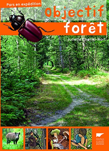 Objectif forêt (French Edition) by (Hardcover)