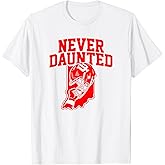 Never Daunted Football Fan Pride Apparel Men Women Youth T-Shirt