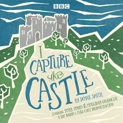 I Capture the Castle: A BBC Radio 4 full-cast dramatisation Audio CD – CD, 3 Mar. 2016