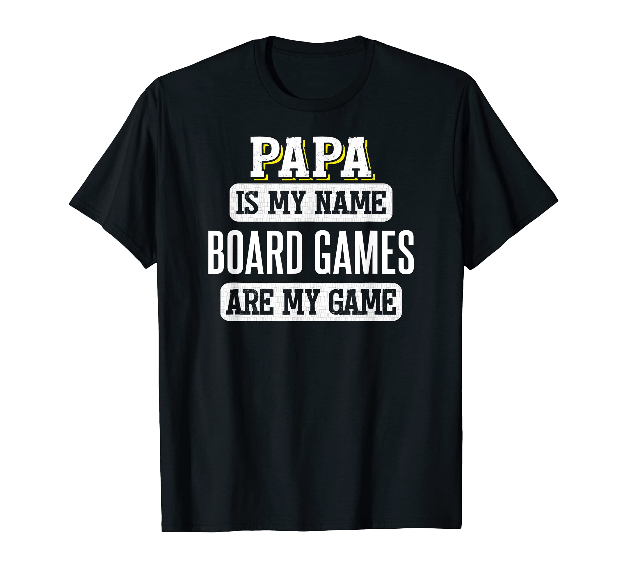 Funny Board Games Gift for Papa Fathers Day Design T-Shirt