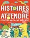 Histoires pour attendre et petits jeux pour patienter : Dinosaures (French Edition) by Emmanuelle Lepetit, Alice Briere-Haquet
