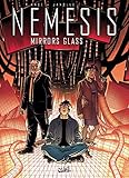 Nemesis T8 - Mirrors Glass (Fantastique) (French Edition) by 