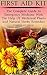 First Aid Kit: The Complete Guide to Emergency Medicine With The Help Of Medicinal Plants and Natural Herbs Remedies