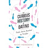 The Curious History of Dating: From Jane Austen to Tinder