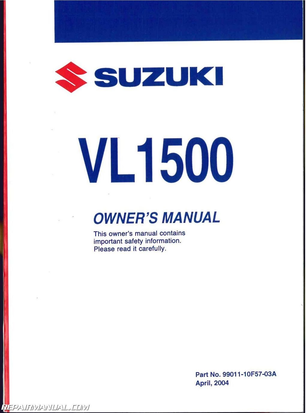 99011-10F57-03A 2005 Suzuki Boulevard C90 C90T VL1500 Motorcycle Owners  Manual: Manufacturer: Amazon.com: Books