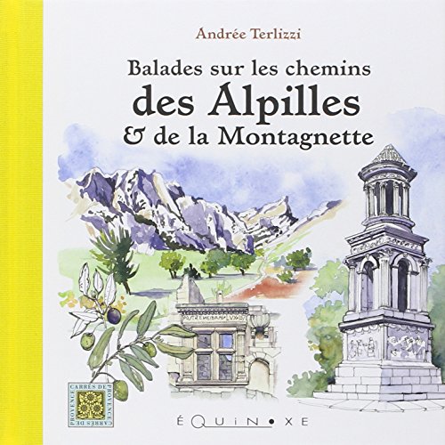 Balades sur les chemins des Alpilles & de la Montagnette