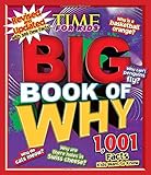 Time for Kids Big Book of Why (Revised and Updated): 1,001 Facts Kids Want to Know