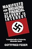 Manifesto for Breaking the Financial Slavery to Interest