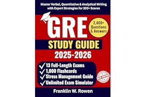 GRE Study Guide: Master Verbal, Quantitative & Analytical Writing with Expert Strategies for 320+ Scores Practice