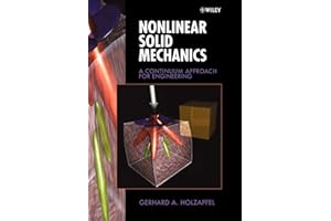 Nonlinear Solid Mechanics: A Continuum Approach for Engineering