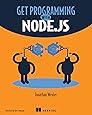 Get Programming with Node.js