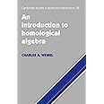 An Introduction to Homological Algebra (Cambridge Studies in Advanced Mathematics, Series Number 38)