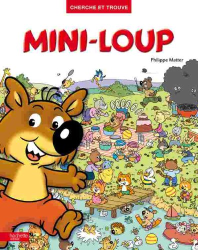 Cherche Et Trouve Mini-Loup (French Edition) by 