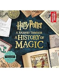 Harry Potter: A Journey Through a History of Magic
