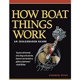 How Boat Things Work: An Illustrated Guide