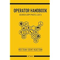 Operator Handbook: Red Team + OSINT + Blue Team Reference