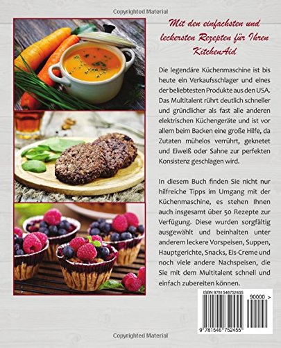 [- KitchenAid©: Die leckersten Rezepte für Ihren Küchenhelfer -]