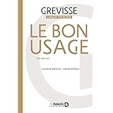 Le Bon usage 2017 - reference de grammaire francaise (French Edition)