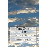 The Goal of Life: Science and Revelation